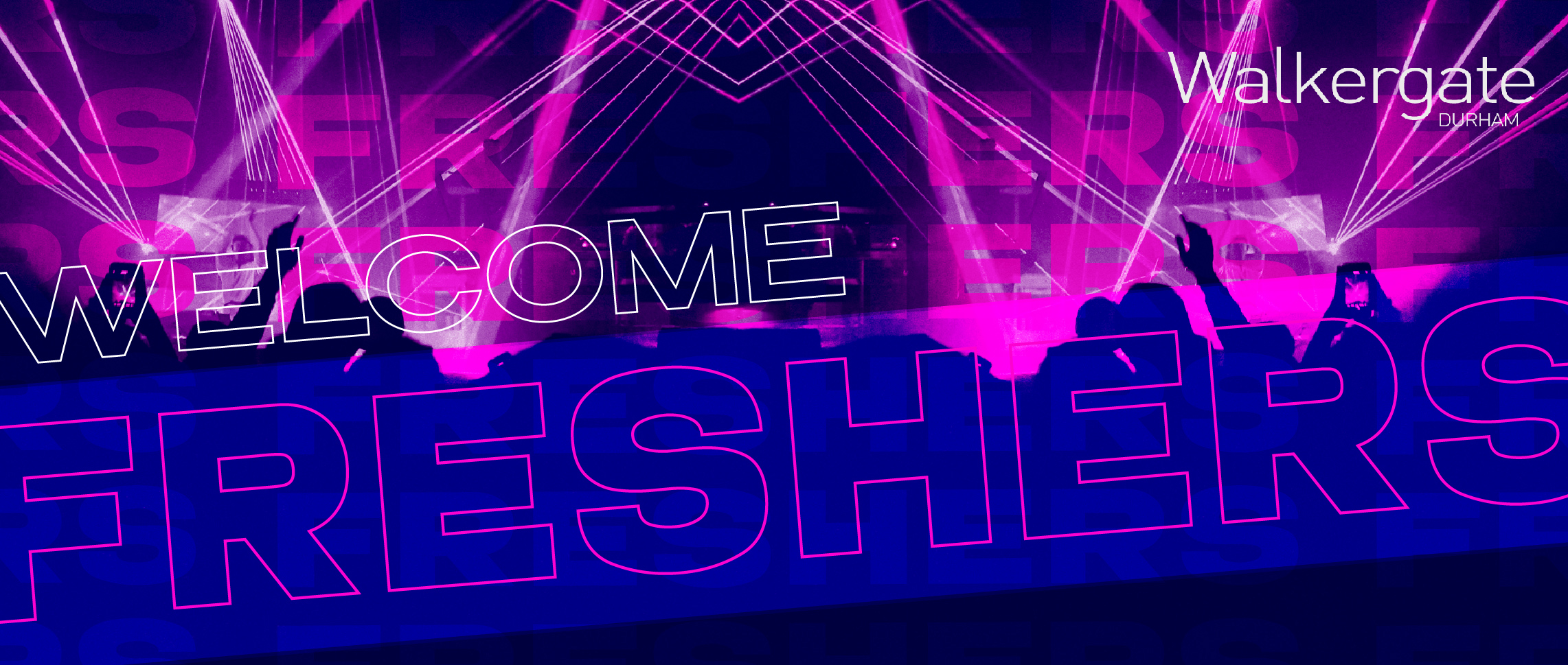 Durham Freshers Week at Walkergate