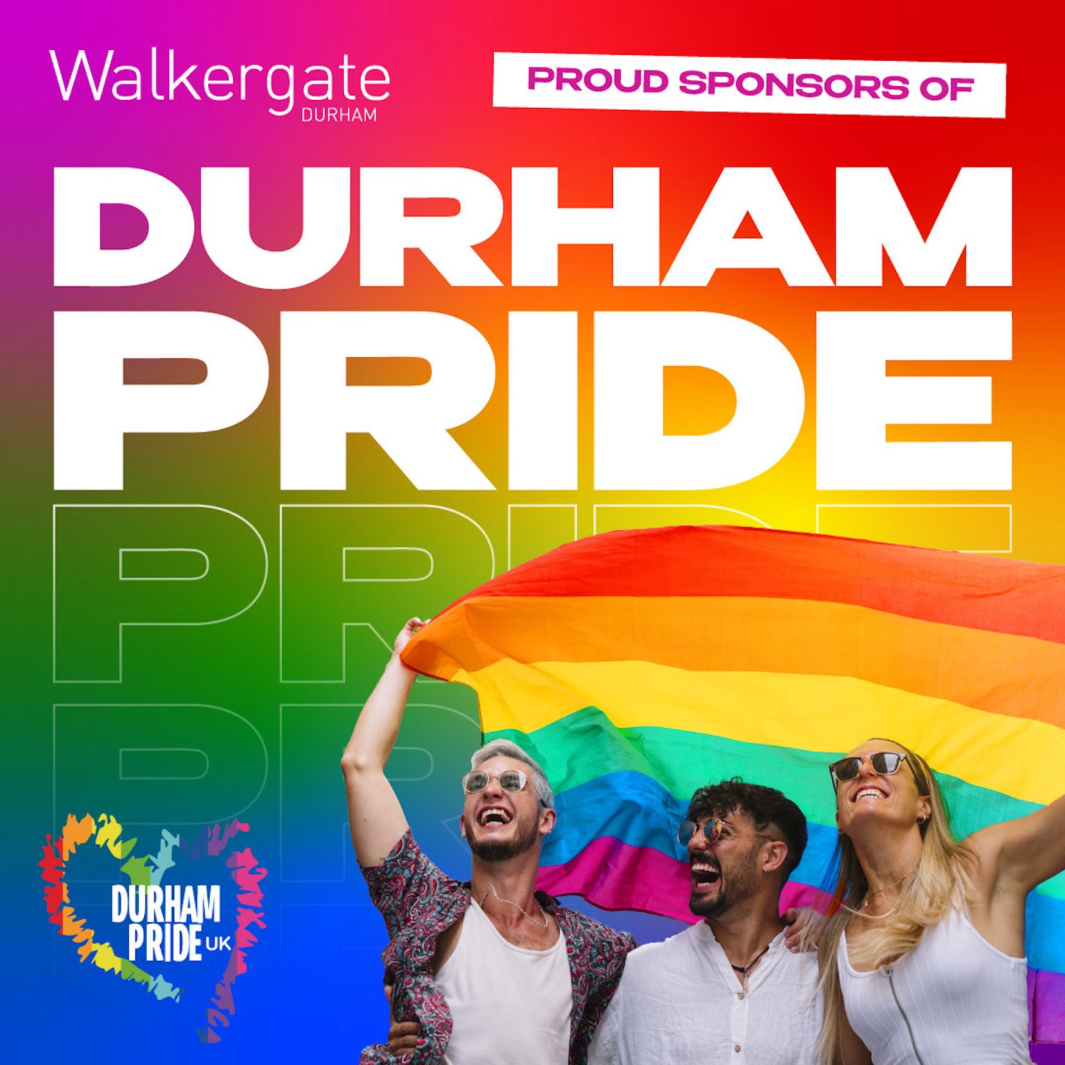 Walkergate is a Loud and Proud Sponsor of Durham Pride Walkergate Durham